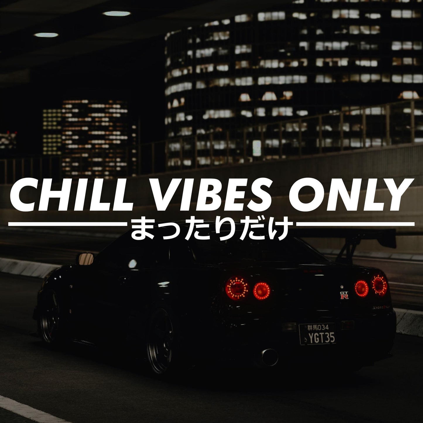 Chill Vibes Only - Vinyl Decal